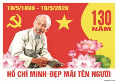 Tuyên truyền Kỷ niệm 130 năm Ngày sinh Chủ tịch Hồ Chí Minh (19-5-1890 19-5-2020)